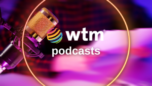 WTM Podcasts